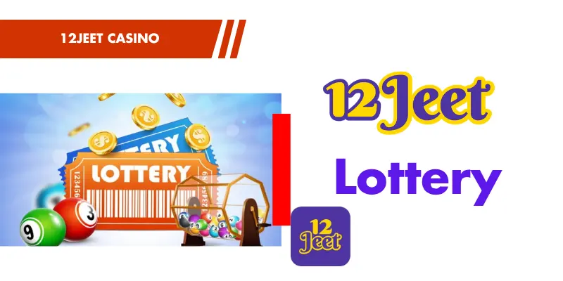 12Jeet লটারি Lottery
